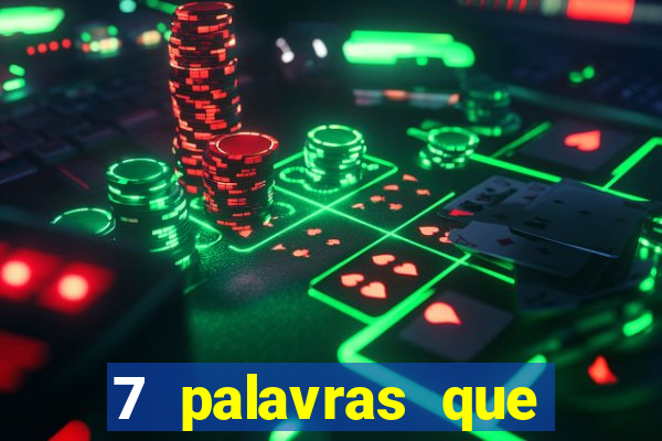 7 palavras que atraem coisas boas