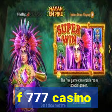 f 777 casino