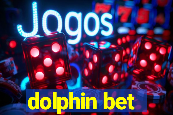 dolphin bet