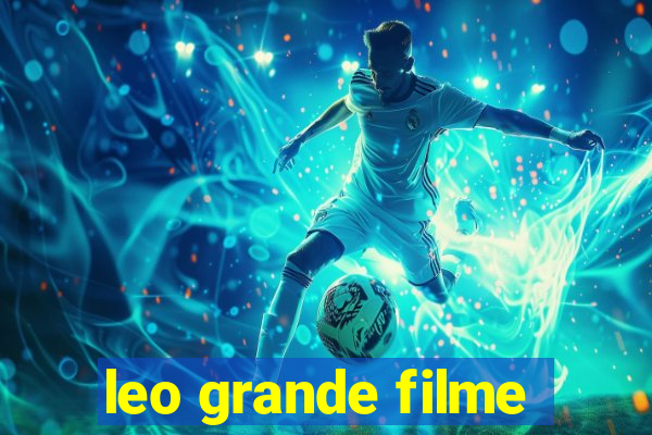 leo grande filme