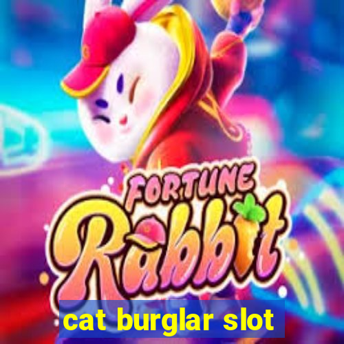 cat burglar slot