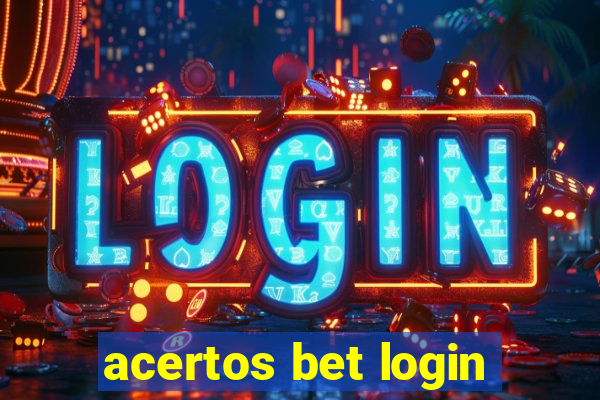 acertos bet login