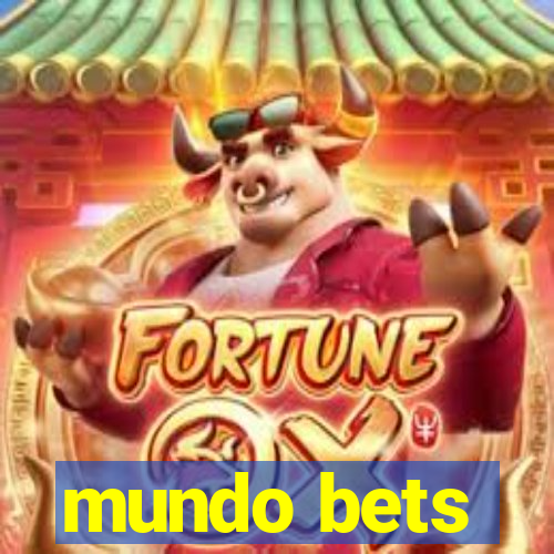 mundo bets