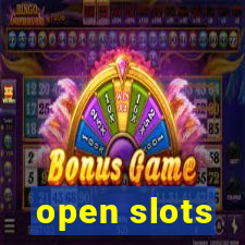 open slots