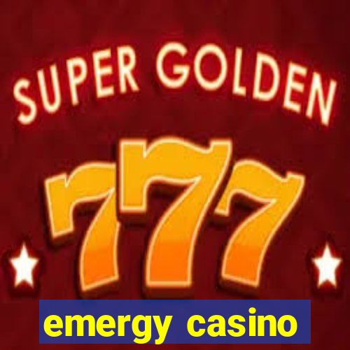 emergy casino