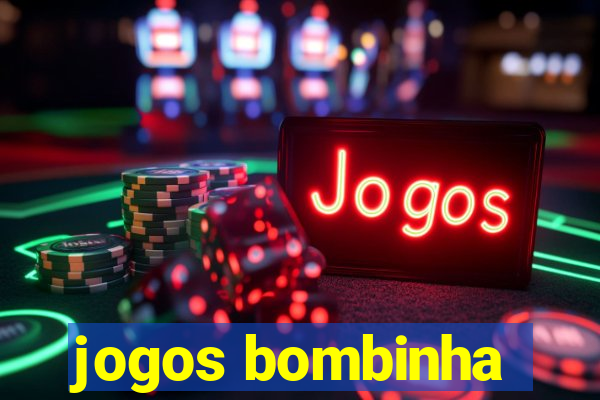 jogos bombinha