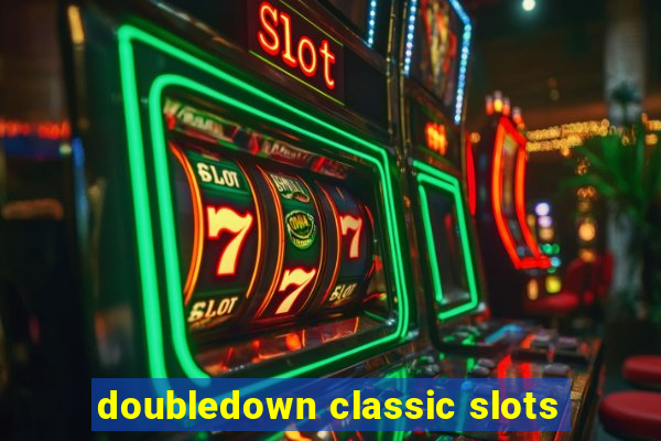 doubledown classic slots