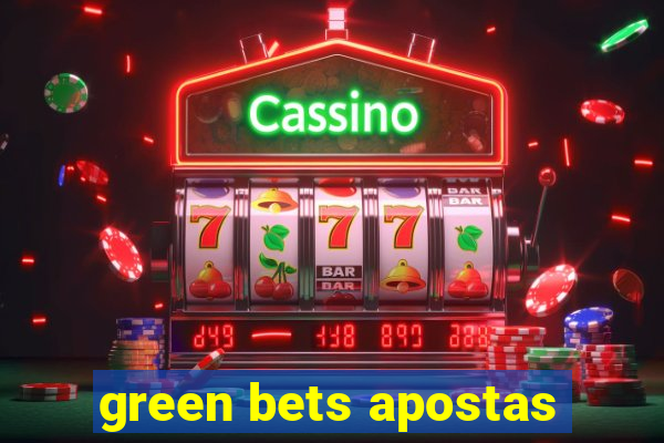 green bets apostas