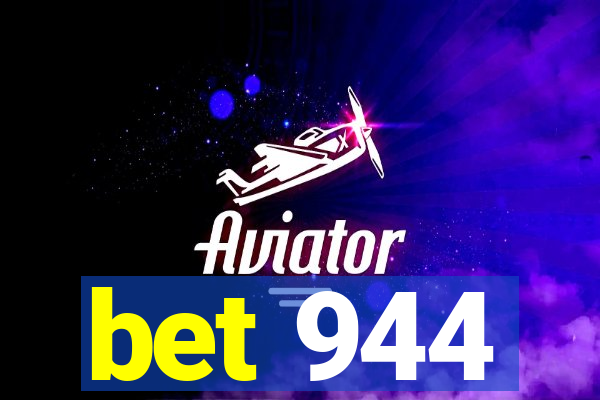 bet 944