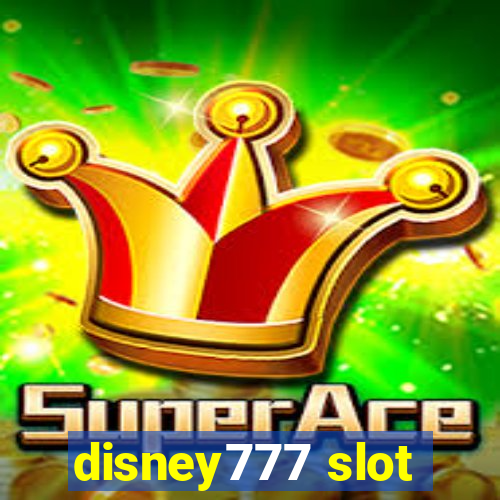 disney777 slot