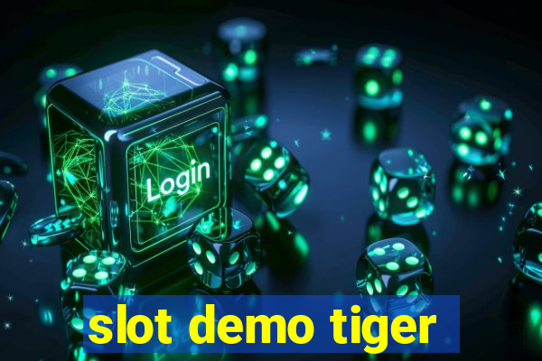 slot demo tiger