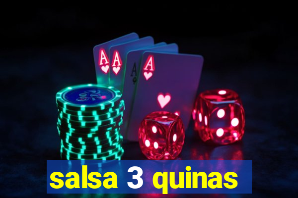 salsa 3 quinas