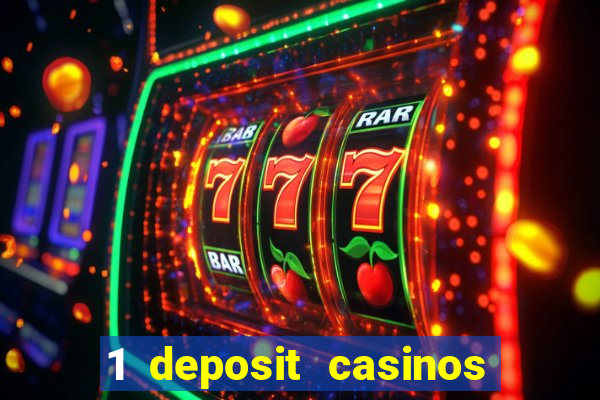 1 deposit casinos in canada