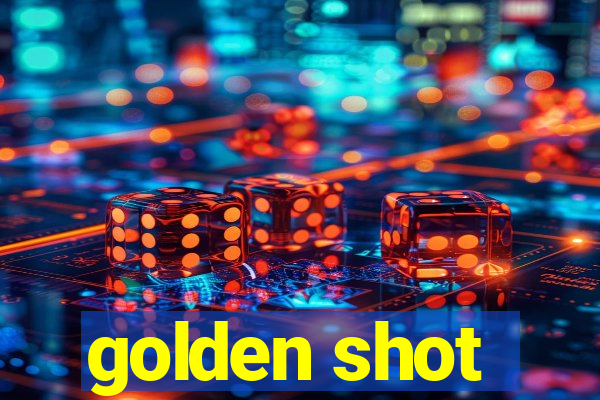 golden shot