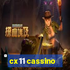 cx11 cassino