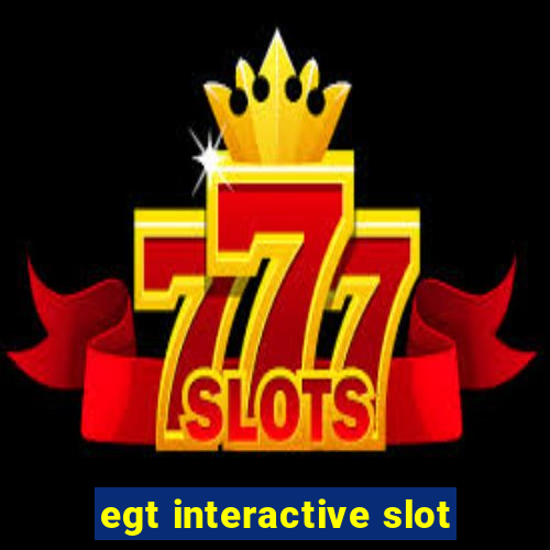 egt interactive slot