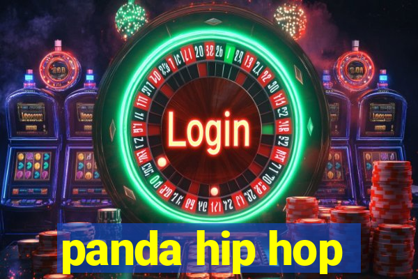 panda hip hop