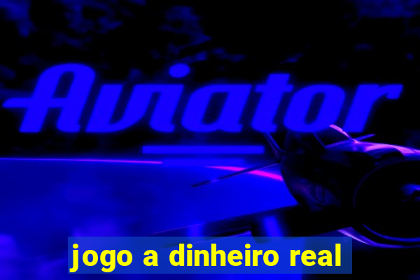 jogo a dinheiro real