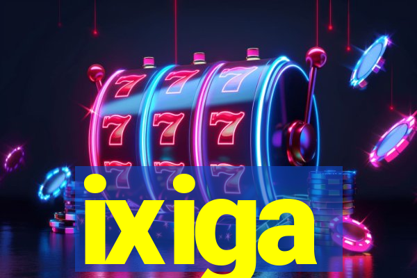 ixiga