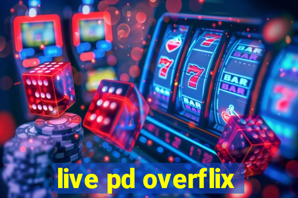 live pd overflix