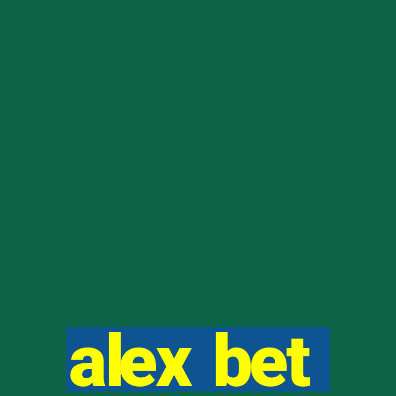 alex bet