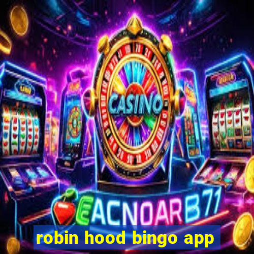 robin hood bingo app