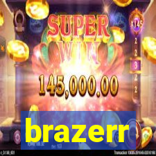 brazerr