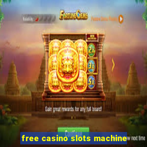 free casino slots machine