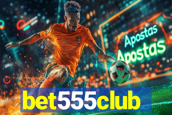 bet555club