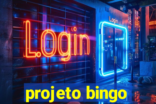 projeto bingo