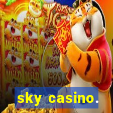 sky casino.