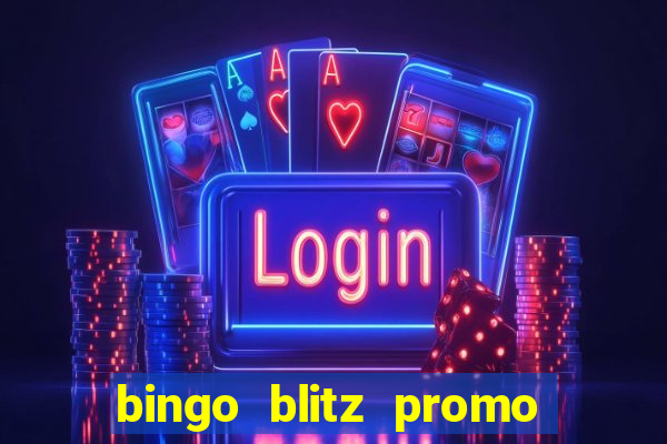 bingo blitz promo code 2023