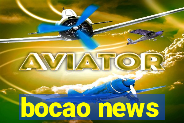 bocao news