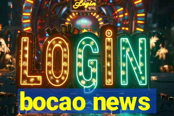 bocao news