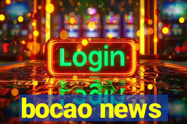 bocao news