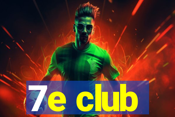 7e club