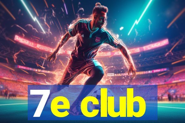 7e club