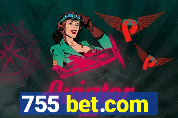 755 bet.com