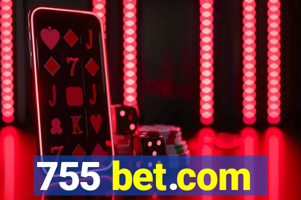 755 bet.com