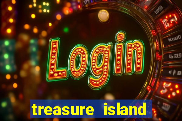 treasure island slot game