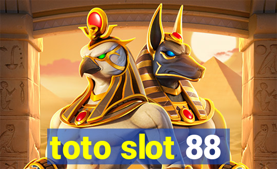 toto slot 88