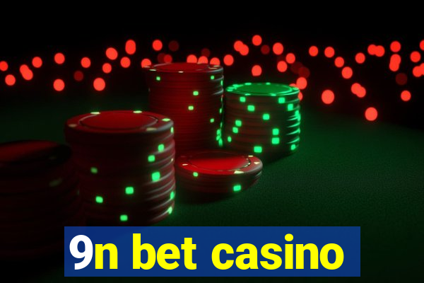 9n bet casino