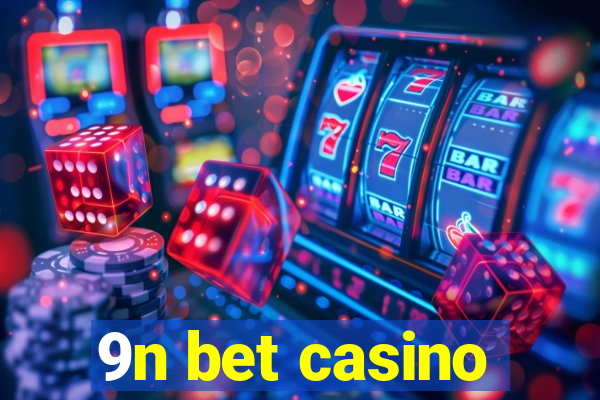 9n bet casino