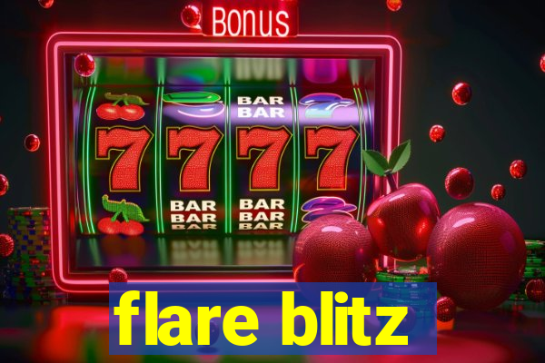 flare blitz