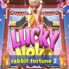 rabbit fortune 2