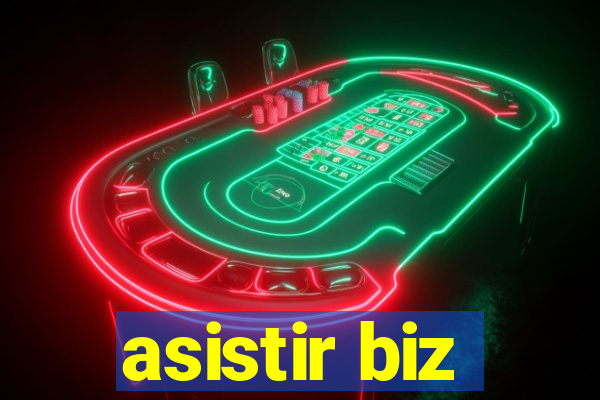 asistir biz