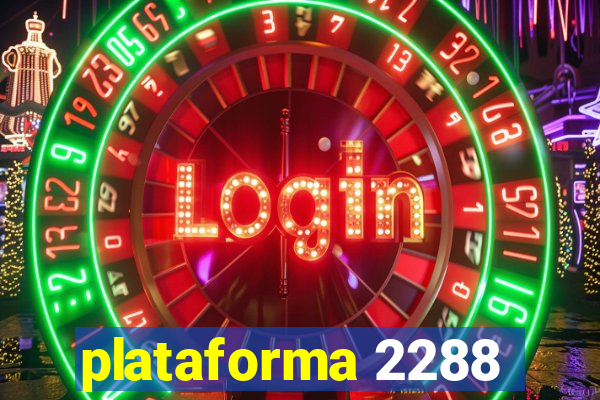 plataforma 2288