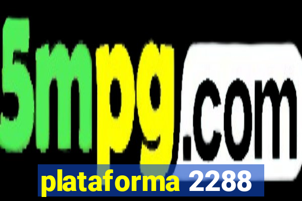 plataforma 2288