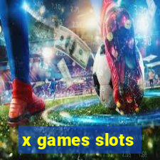 x games slots