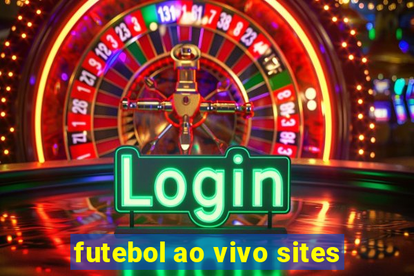 futebol ao vivo sites